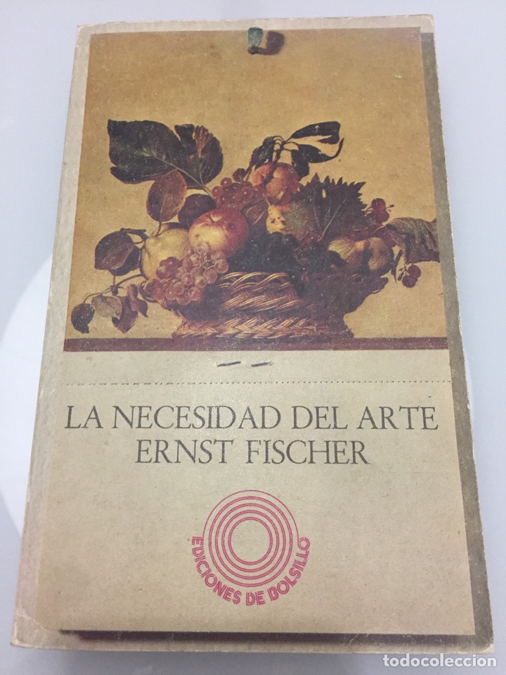 Libros de segunda mano: Libro La necesidad del arte. Ernst Fischer - Foto 1