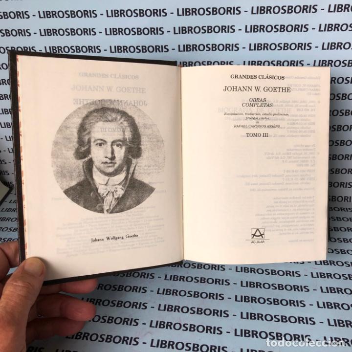 Libros de segunda mano: GOETHE - OBRAS COMPLETAS - 4 TOMOS - AGUILAR. - Foto 6