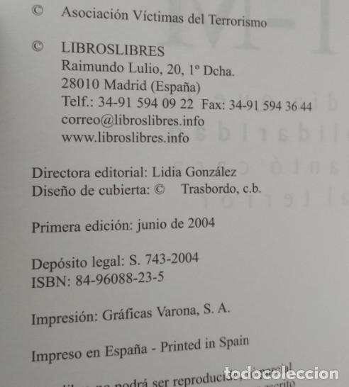 Libros de segunda mano: 11M EL DIA QUE LA SOLIDARIDAD PLANTO CARA AL TERROR, LIBROSLIBRES 2004, LIBRO - Foto 2