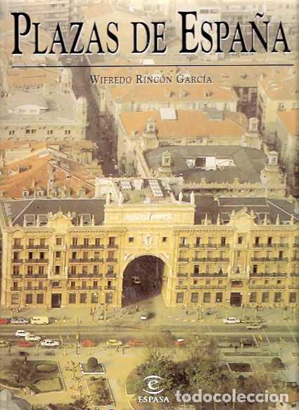 Libros de segunda mano: Plazas de Espa&ntilde;a - Rinc&oacute;n Garc&iacute;a, Wifredo - Foto 1