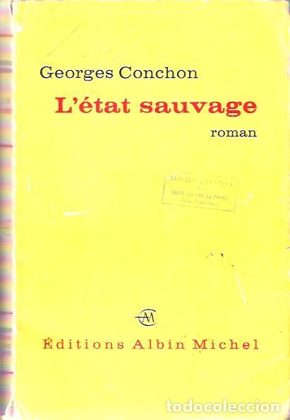 Libros de segunda mano: L&acute;&eacute;tat sauvage - Conchon, Georges - Foto 1