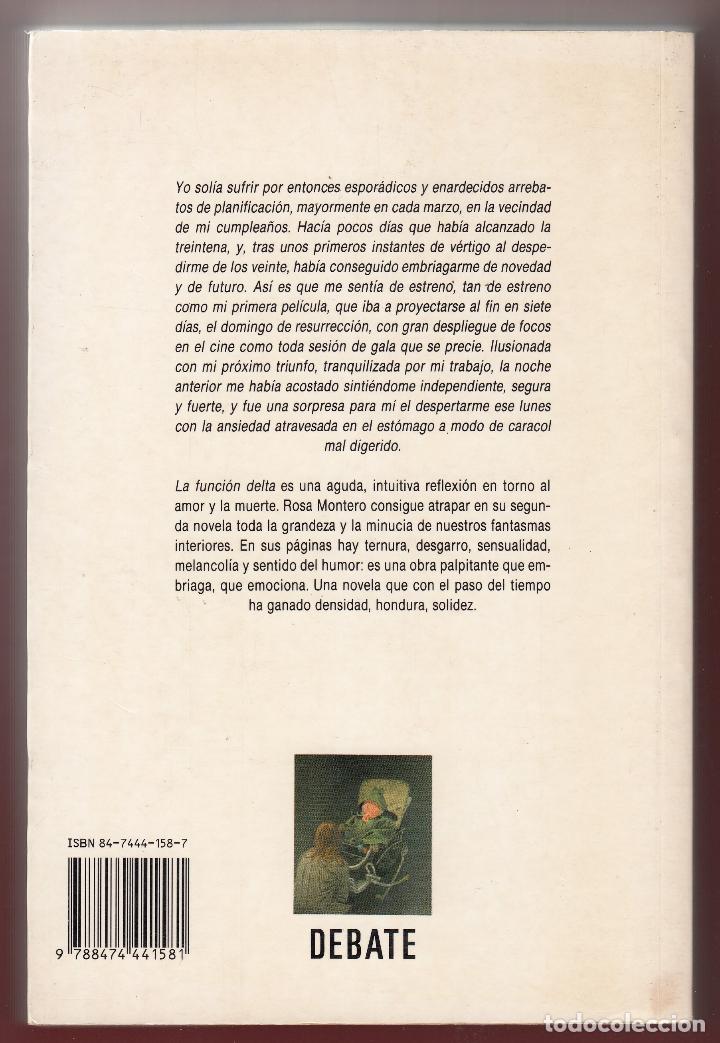 Libros de segunda mano: ROSA MONTERO / LA FUNCI&Oacute;N DELTA . ED DEBATE 1995 1&ordf; EDICI&Oacute;N . * NOVELA * - Foto 3