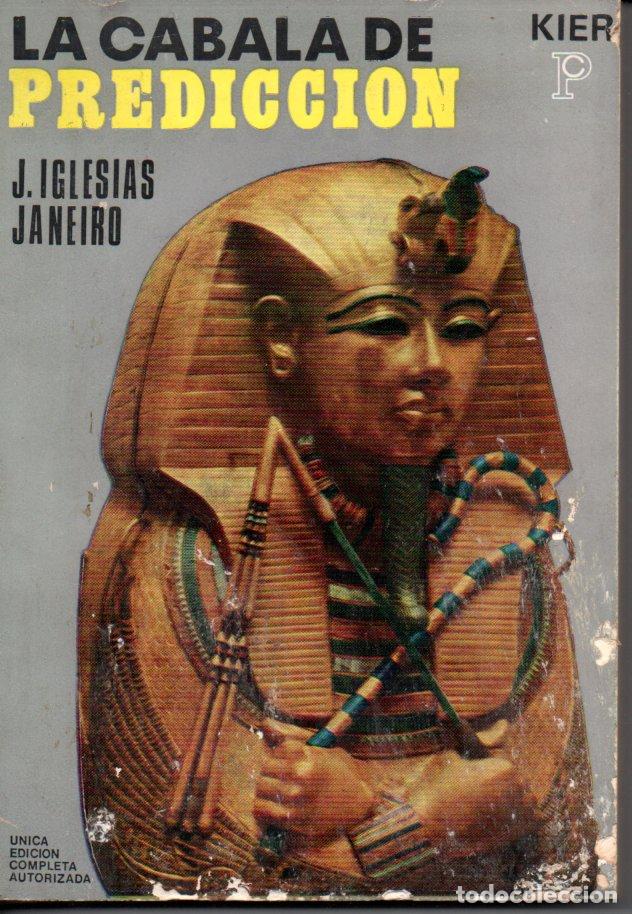 Libros de segunda mano: IGLESIAS JANEIRO : LA C&Aacute;BALA DE PREDICCI&Oacute;N (KIER, 1984) - Foto 1