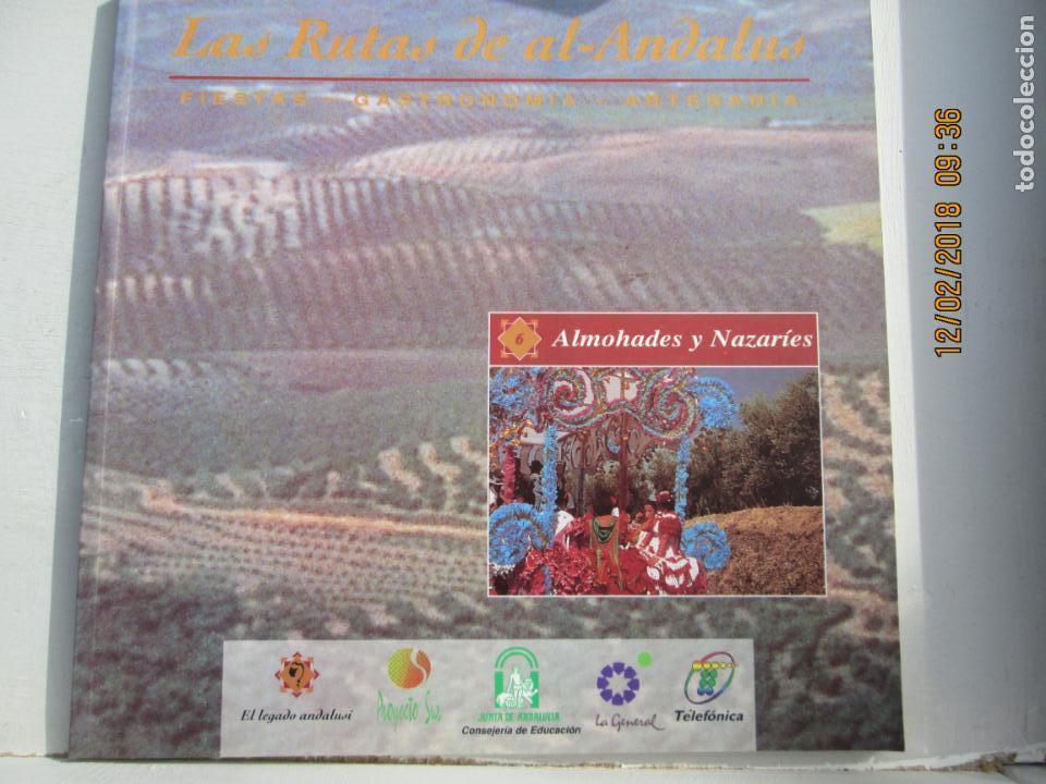 Second hand books: LA RUTAS DE AL-ANDALUS   ALMOHADES Y NAZARIES - FIESTAS GASTRONOMIA - ARTESANIA