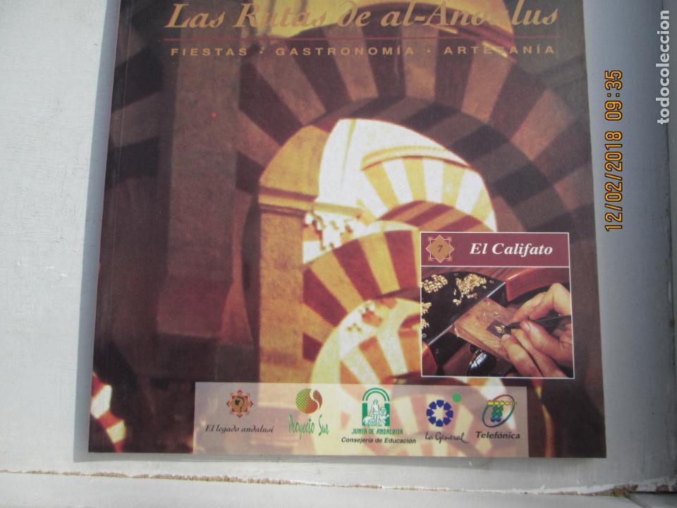 Second hand books: LA RUTAS DE AL-ANDALUS - EL CALIFATO - FIESTAS. GASTRONOMIA -ARTESANIA