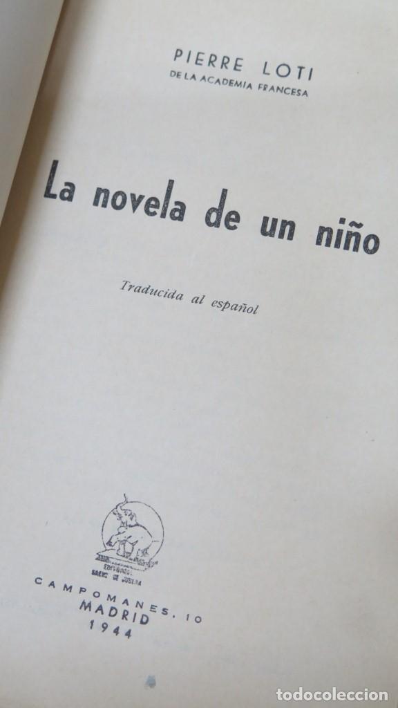Libros de segunda mano: 1944.- LA NOVELA DE UN NI&Ntilde;O. PIERRE LOTTI - Foto 2