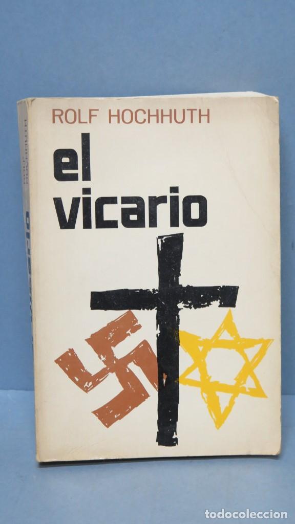 Libros de segunda mano: EL VICARIO. ROLF HOCHHUTH - Foto 1