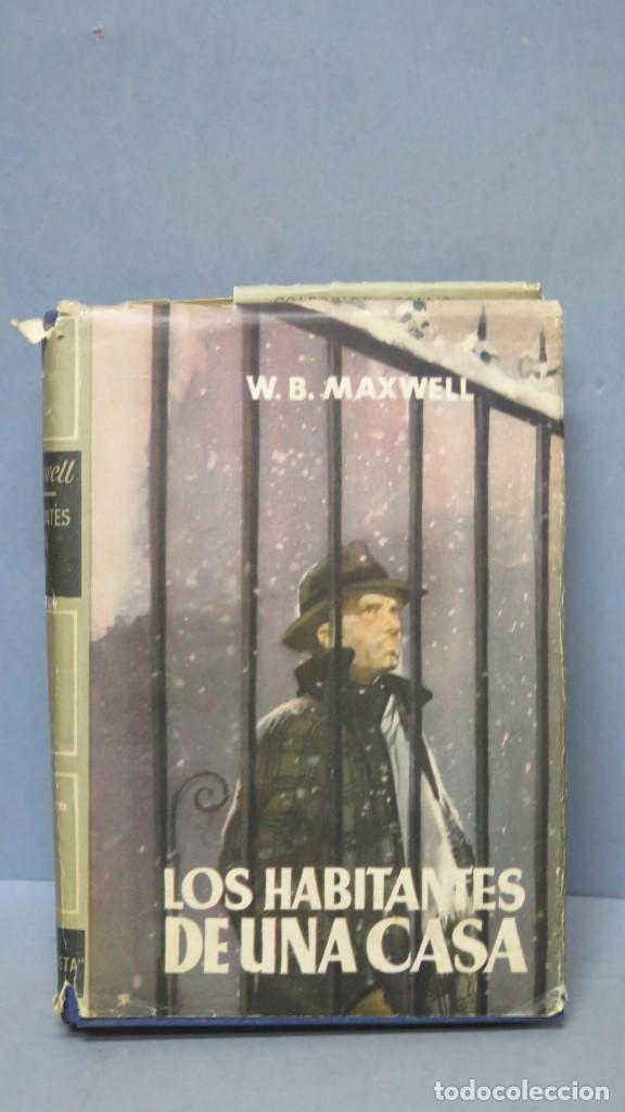 Libros de segunda mano: PRIMERA EDICION. 1954.- LOS HABITANTES DE UNA CASA. MAXWELL - Foto 1
