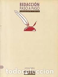 Libros de segunda mano: Redacci&oacute;n paso a paso.Pensamiento y Estilo. Antonio Moreno Herrera