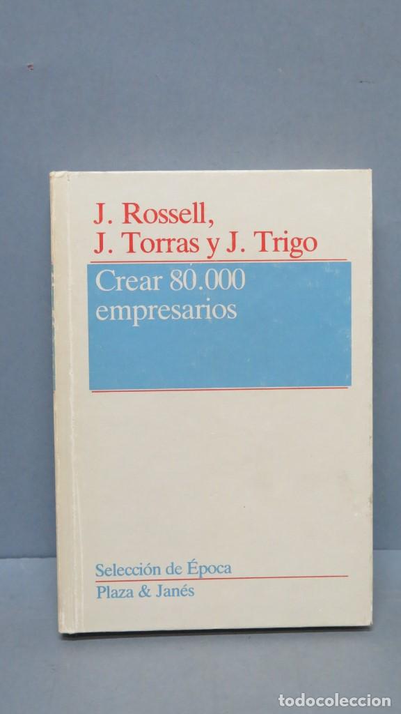 Libros de segunda mano: CREAR 80000 EMPRESARIOS. VV.AA - Foto 1