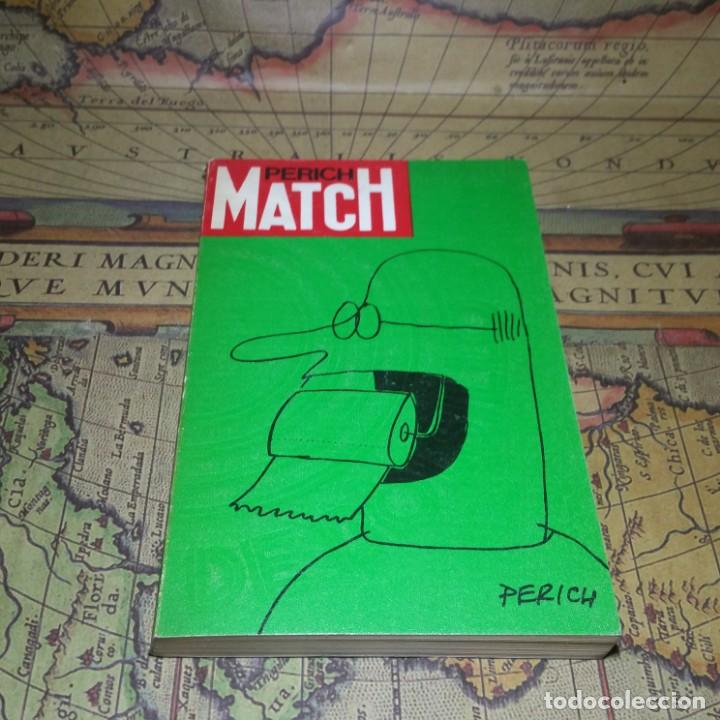 Libros de segunda mano: PERICH MATCH. PERICH. 1&ordf; EDICI&Oacute;N EDICIONES DE BOLSILLO 1971. - Foto 1