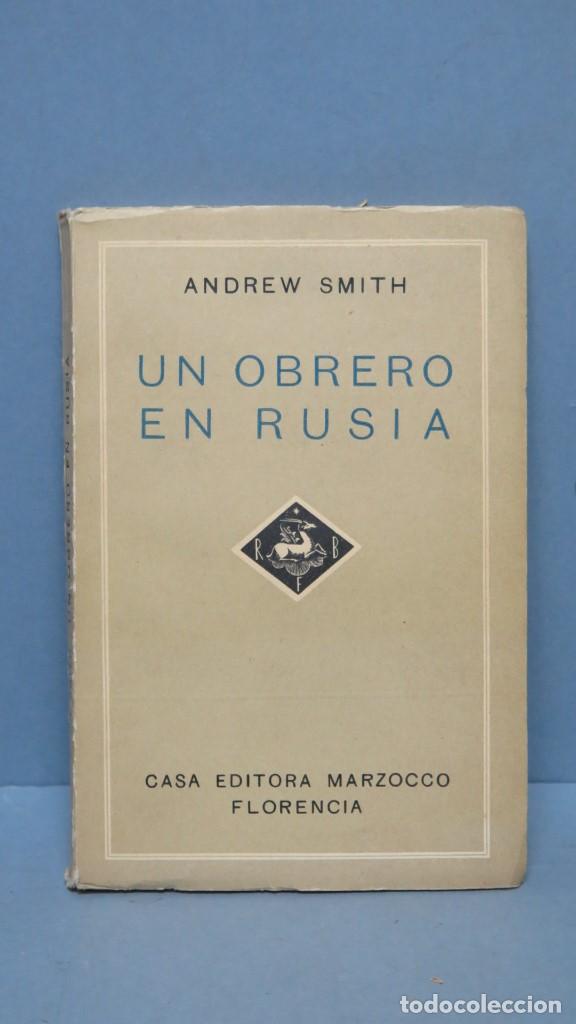 Libros de segunda mano: UN OBRERO EN RUSIA. ANDREW SMITH - Foto 1