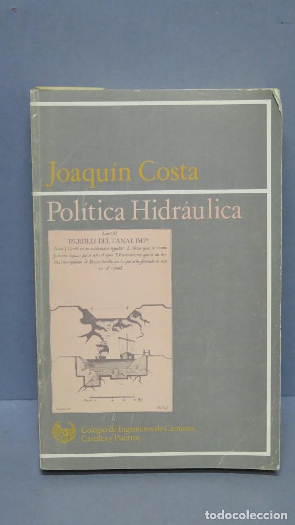Libros de segunda mano: POL&Iacute;TICA HIDR&Aacute;ULICA. JOAQUIN COSTA - Foto 1