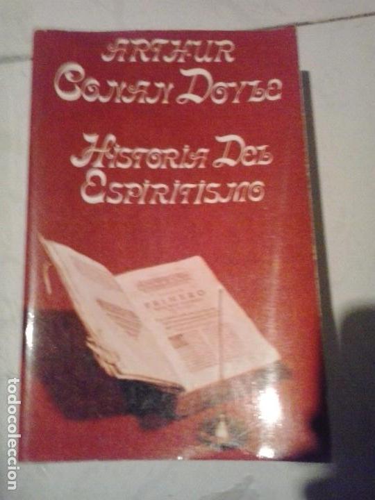Libros de segunda mano: ARTHUR CONAN DOYLE - HISTORIA DEL ESPIRITISMO - Foto 1