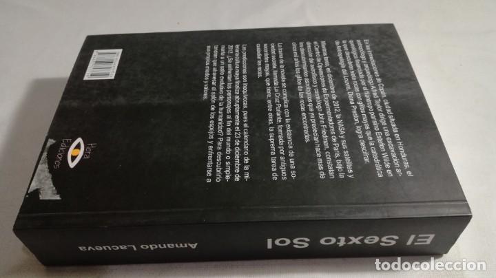 Libros de segunda mano: EL SEXTO SOL-ARMANDO LACUEVA-Profecias Mayas - Foto 2