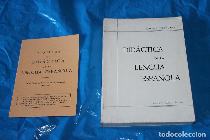 Libros de segunda mano: DIDACTICA DE LA LENGUA ESPA&Ntilde;OLA, RAMON ESQUER, EDICIONES ALCALA 1968 (CON PROGRAMA) - Foto 1