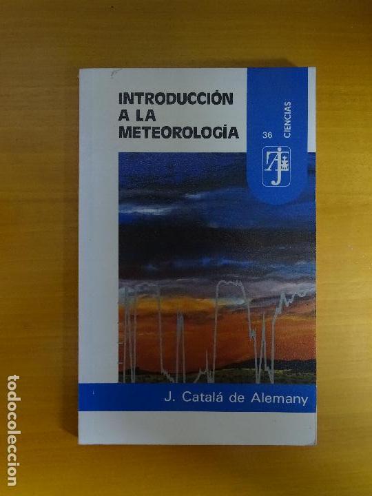 Libros de segunda mano: Introducci&oacute;n a la meteorolog&iacute;a. J. Catal&aacute; de Alemany - Foto 1