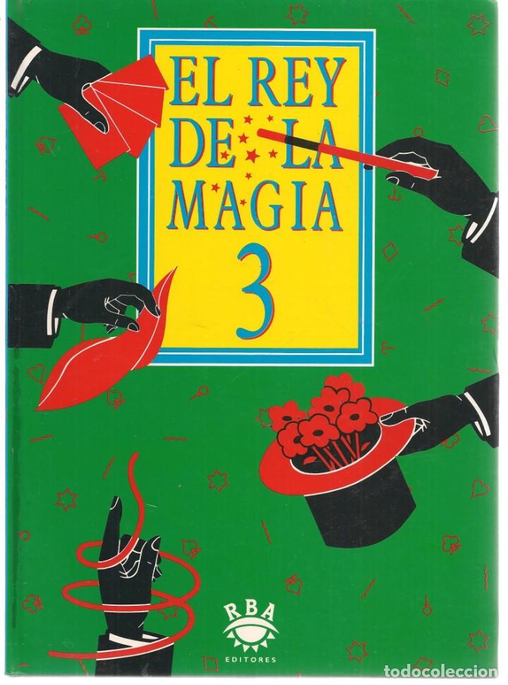 Libros de segunda mano: EL REY DE LA MAGIA. N&ordm; 3. RBA. 1991. (B/A27) - Foto 1