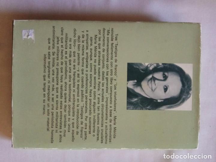 Libros de segunda mano: MIS CONVERSACIONES CON LOS GENERALES. Mar&iacute;a M&eacute;rida. - Foto 2