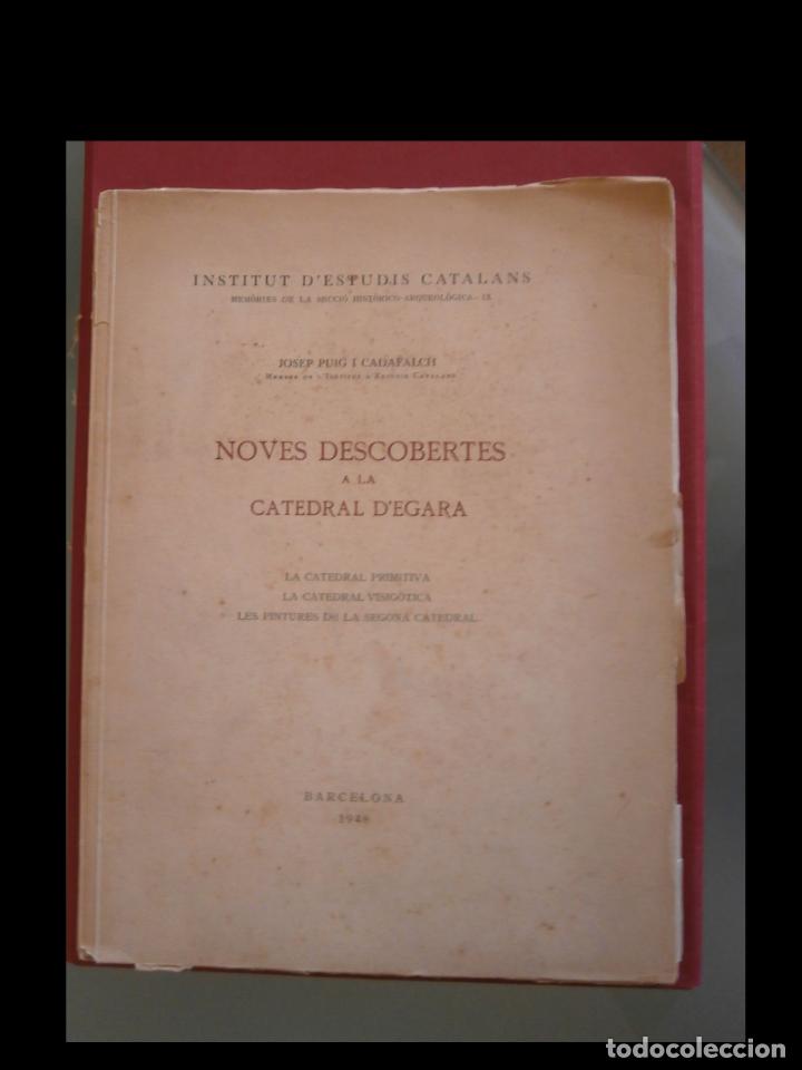 Gebrauchte B&uuml;cher: Noves descobertes a la Catedral d'Egara. La Catedral primitiva, la catedral visigotica. Las pintures