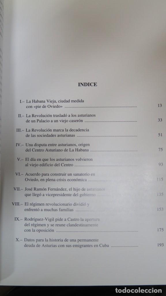 Libros de segunda mano: CUBA. LOS ASTURIANOS DEL SILENCIA. JUANDE LILLO - Foto 3