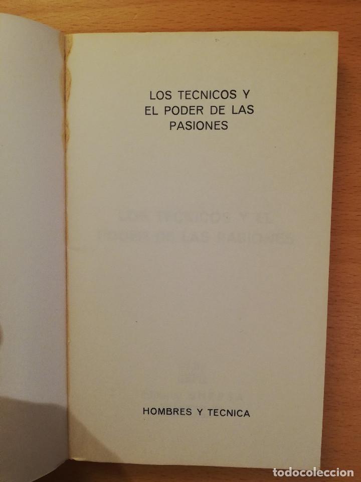 Libros de segunda mano: LOS TECNICOS Y EL PODER LAS PASIONES (ALFONSO PEREZ GUERRA) - Foto 2