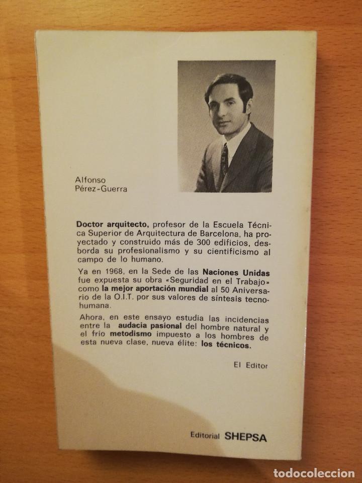 Libros de segunda mano: LOS TECNICOS Y EL PODER LAS PASIONES (ALFONSO PEREZ GUERRA) - Foto 5
