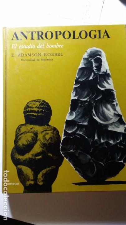Libros de segunda mano: ANTROPOLOGIA: EL ESTUDIO DEL HOMBRE (E. ADAMSON HOEBEL) - Foto 1
