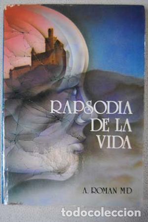Libros de segunda mano: Rapsodia de la vida. A. Roman MD - Foto 1