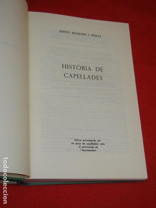 Libros de segunda mano: HISTORIA DE CAPELLADES, DE ESTEVE BUSQUETS MOLAS - 1972 - Foto 2