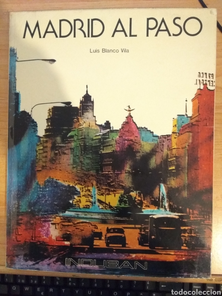 Libros de segunda mano: Madrid al paso. Luis Blanco Vila. Induban - Foto 1
