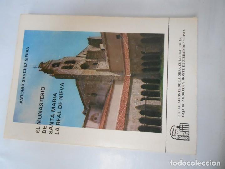 libro de  el monasterio de santa maria  la real de nieva 