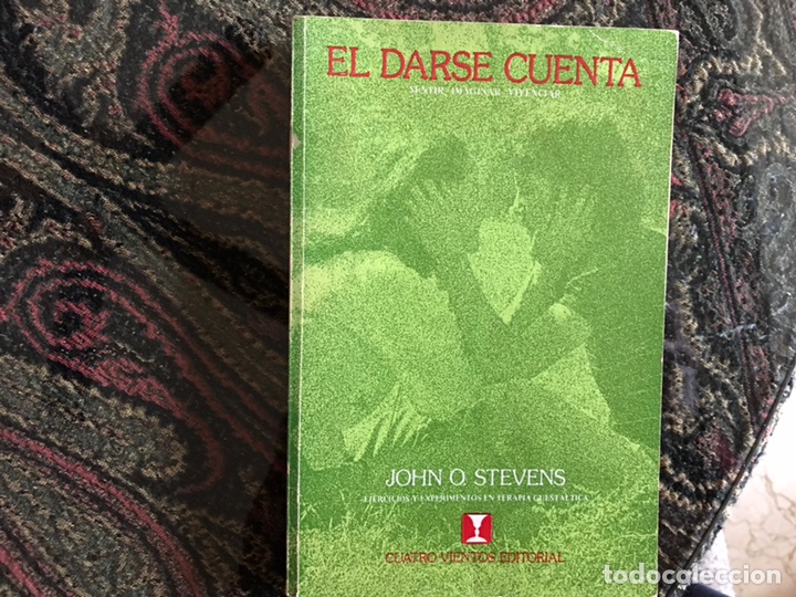 Libros de segunda mano: El darse cuenta. John O. Stevens - Foto 1