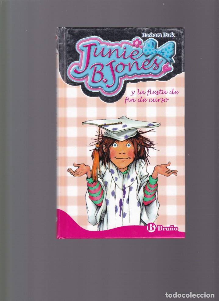 Libros de segunda mano: JUNIE B. JONES - Y LA FIESTA DE FIN DE CURSO - EDICIONES BRU&Ntilde;O 2009 - Foto 1