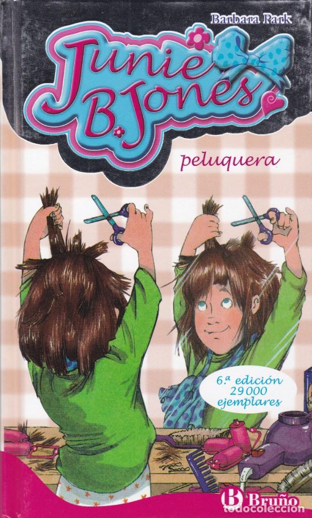 Libros de segunda mano: JUNIE B. JONES - PELUQUERA - EDICIONES BRU&Ntilde;O 2008 - Foto 1