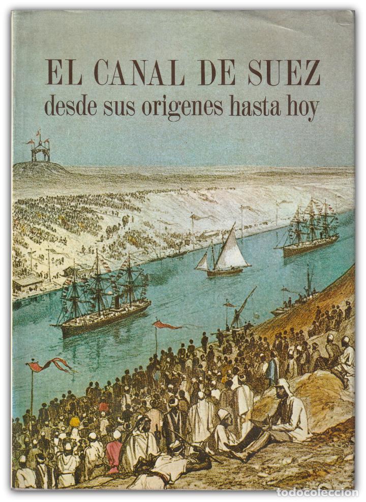 1968 Egipto El Canal De Suez Desde Sus Orig Sold Through Direct Sale 143961850