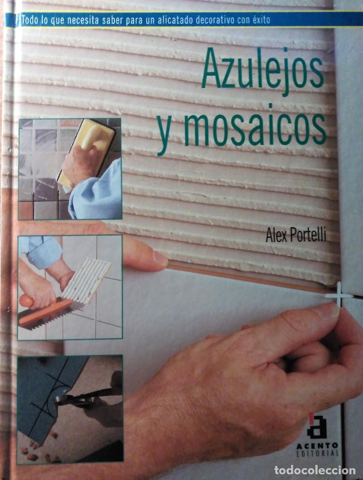 Libros de segunda mano: Azulejos y Mosaicos, Portelli, 1997 - Foto 1