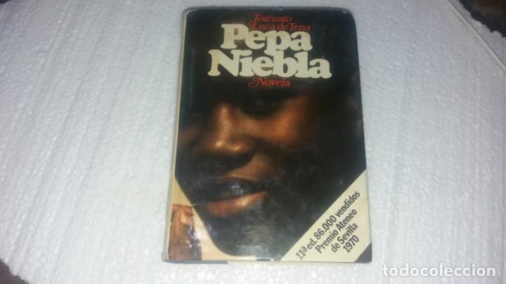 Libros de segunda mano: Libro PEPA NIEBLA novela TORCUATO LUCA DE TENA - Foto 1