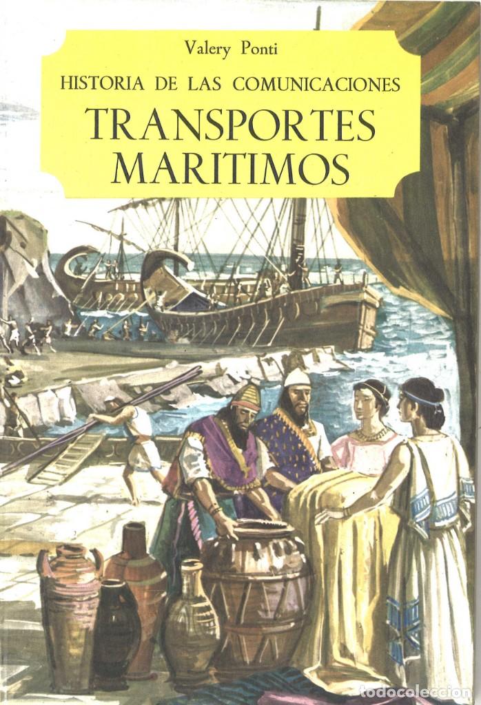 Libros de segunda mano: Historia de las comunicaciones. Transportes mar&iacute;timos. 1971 - Foto 1