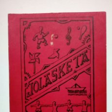 Libros de segunda mano: JOLASKETA (AITA ONAINDIA) - BILBAO, 1965 - EUSKERA