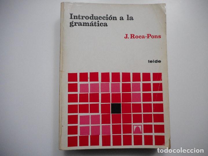 Libros de segunda mano: J. ROCA-PONS Introducci&oacute;n a la gram&aacute;tica Y91543 - Foto 1