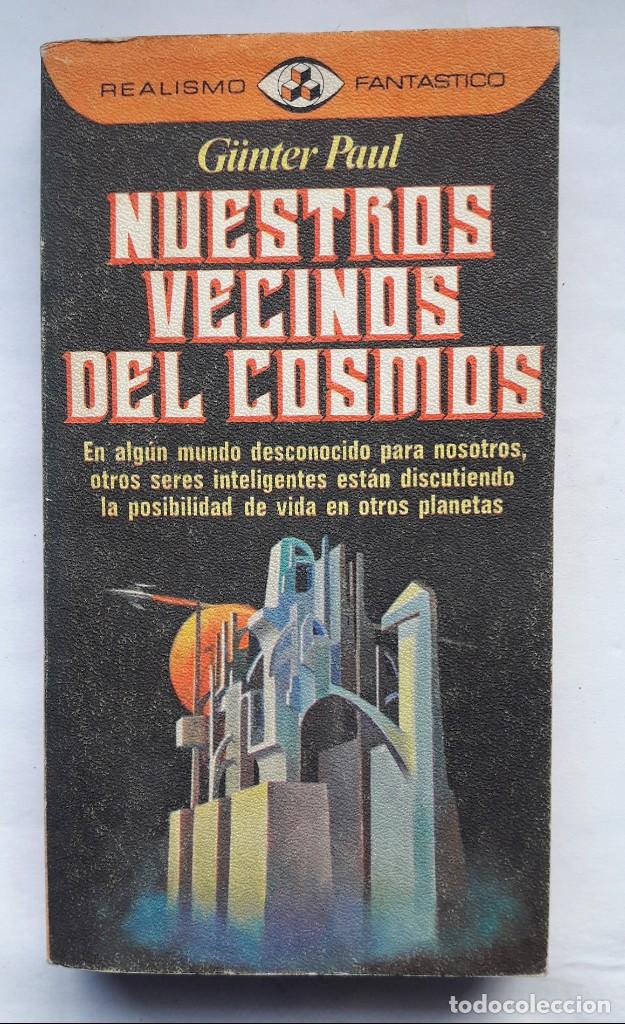 Libros de segunda mano: NUESTROS VECINOS DEL COSMOS. (G&uuml;nter Paul) - Foto 1