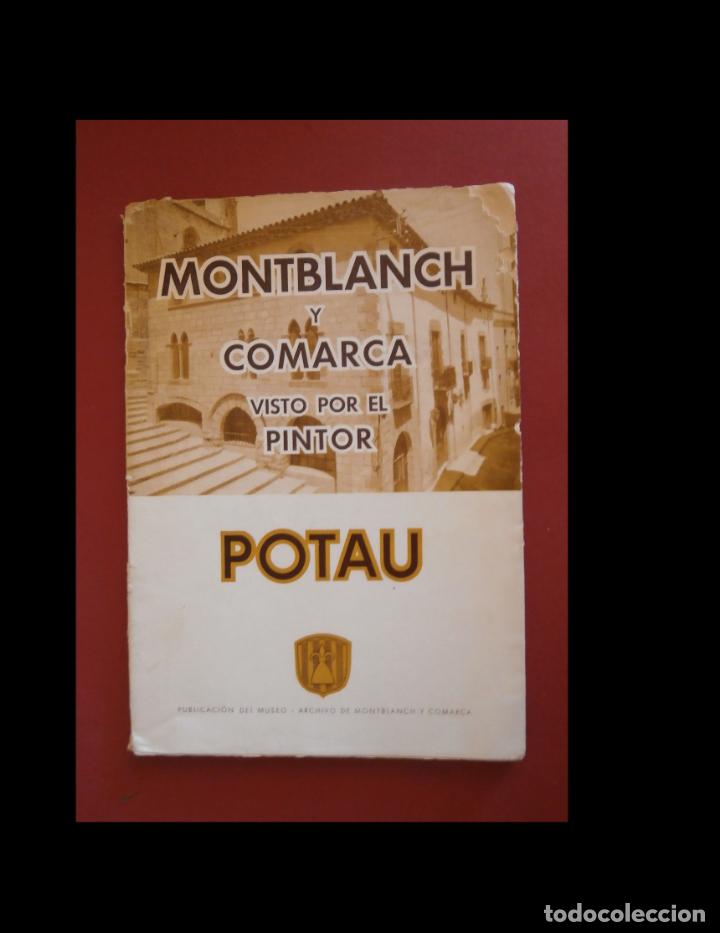 Second hand books: Montblanch y comarca visto por el pintor Potau