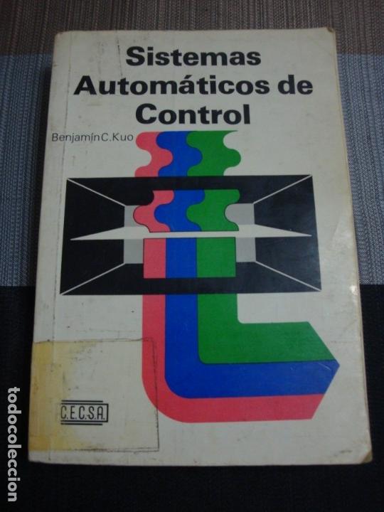 Sistemas Automáticos De Control - Benjamín C. K - Comprar En ...