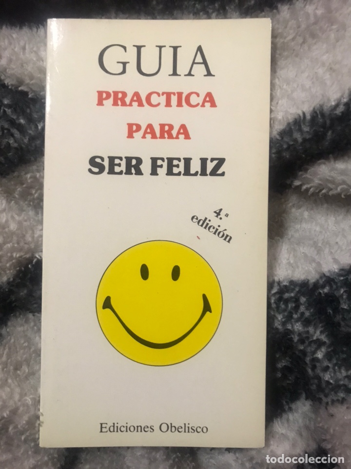 Libros de segunda mano: Gu&iacute;a pr&aacute;ctica para ser feliz cuarta edici&oacute;n - Foto 1