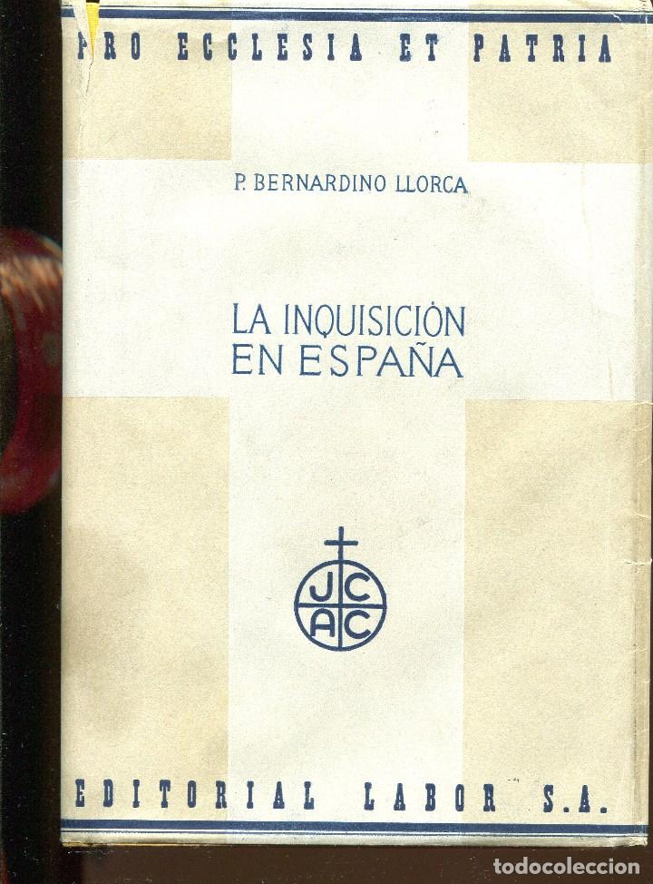 Libros de segunda mano: P.B. Llorca. Inquisici&oacute;n en Espa&ntilde;a. ed. Labor 1936 - Foto 1