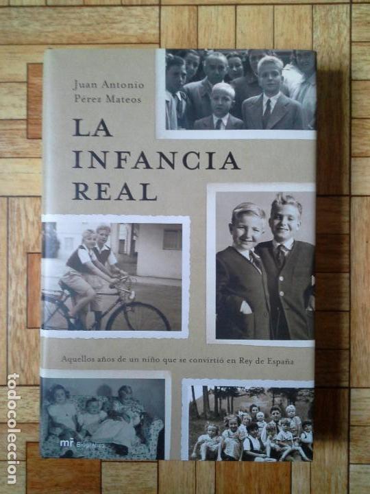 Libros de segunda mano: JUAN ANTONIO P&Eacute;REZ MATEOS - LA INFANCIA REAL - Foto 1