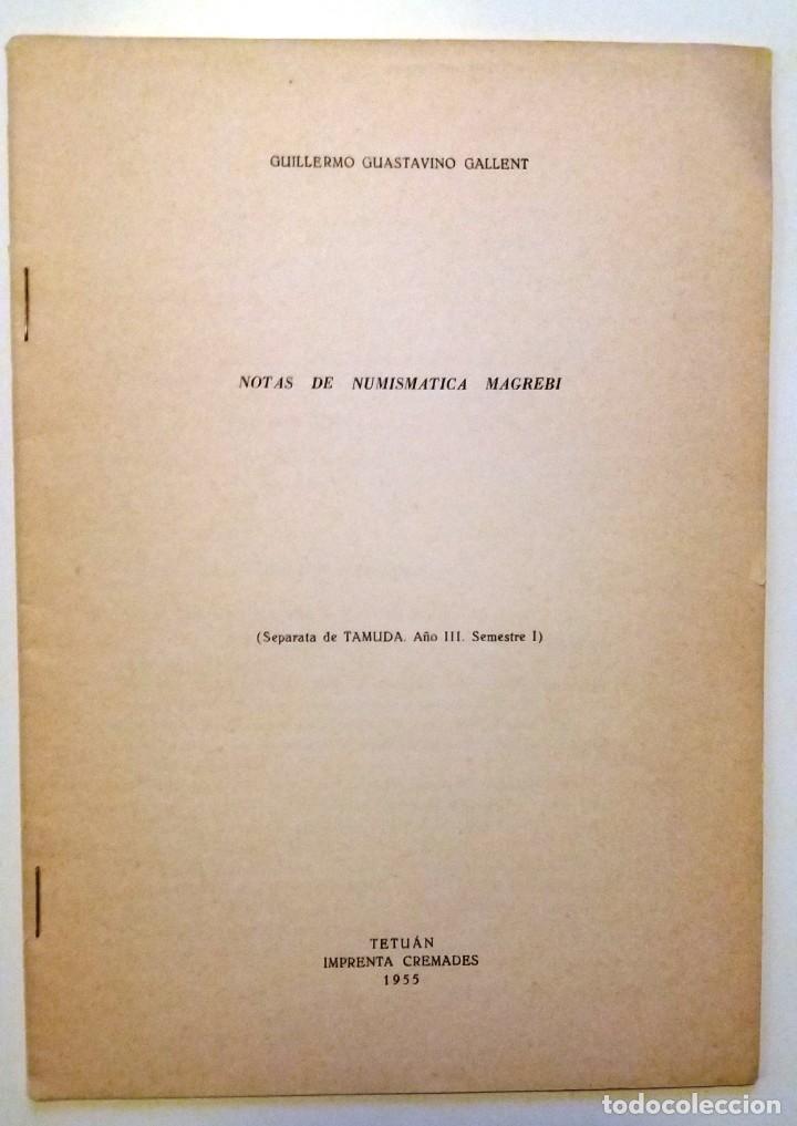 Libros de segunda mano: NOTAS DE NUMISM&Aacute;TICA MAGREB&Iacute; - Foto 1