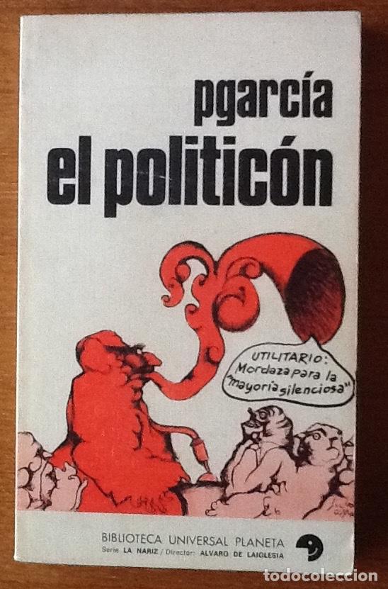 Libros de segunda mano: El politicon: Pgarcia - Foto 1
