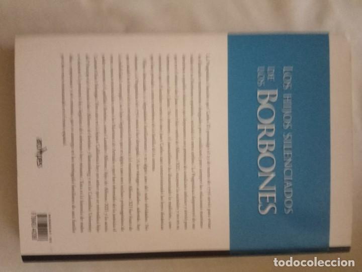 Libros de segunda mano: Los Hijos Silenciados de los Borbones - David Garrido. - Foto 2
